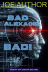 Bad Alexaoid Bad.