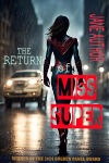 The Return of Miss Super.