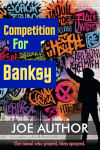 Competition for Banksy.