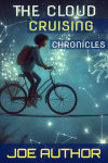 The Cloud-Cruising Chronicles.
