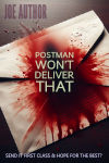 Postman Wont Deliver That.