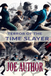 Terror of the Time Slayer.