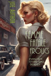 Femme Fatale Frolics.