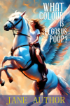 What Colour is Pegasus Poop.