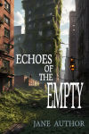 Echoes of The Empty.